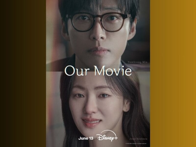 "Our Movie" teaser poster